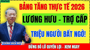 Tin Vui 2026: Lương Hưu Tăng Rõ Rệt, Có Thêm Trợ Cấp Mới – Quốc Hội Chốt Từ 1/1/2026