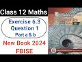 Class 12 Maths Exercise 6.3 Question No.1 Part a & b New KPK Book 2024: Partial Fraction