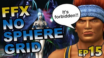 Final Fantasy X No Sphere Grid First Attempt Ep15