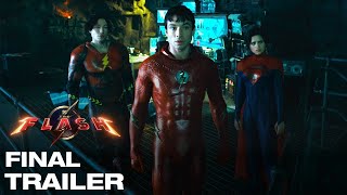THE FLASH  FINAL TRAILER | End Of Snyderverse