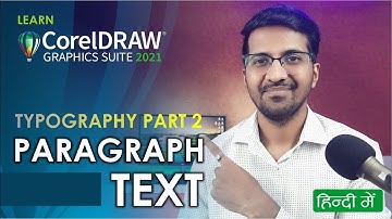 Paragraph Text | Typography | Class 17 | CorelDRAW 2021 tutorial in Hindi, Urdu