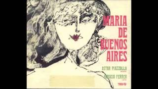 Video thumbnail of "María de Buenos Aires, 07. Milonga de la Anunciación - Astor Piazzolla"