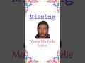 Missing💔 - Marie Michelle Vann