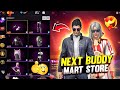 Next buddy mart store rewards   buddy mart store update kab hoga  free fire new event 