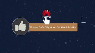 Huawei AR Router Safe City Video Backhaul Solution