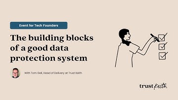 The Building Blocks of a Good Data Protection System