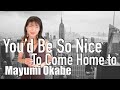 【ジャズボーカル】You’d be so nice to come home to   /   Jazz Vocal