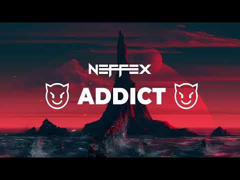 NEFFEX - Addict 😈 [Copyright Free] Lyrics