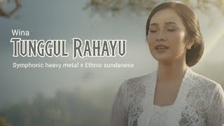 Download Lagu TUNGGUL RAHAYU - WINA | Lagu sunda | Heavy Metal x Ethnic Fusion | Cover Video Clip MP3