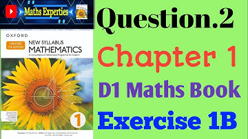 Exercise 1B, Q. No.2, Chapter 1,  D1 Math Book, 6 Class, Oxford Update 7th Addition New Syllabus