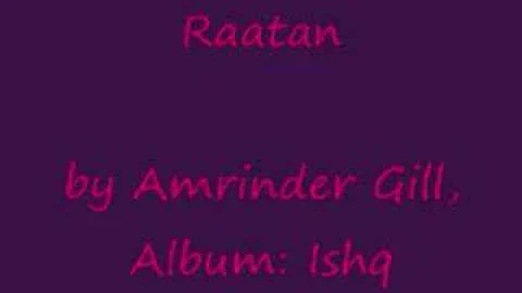 Raatan by Amrinder Gill