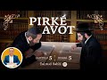 PIRKE AVOT - Los Secretos del JASHMAL - Capítulo 5 / MISHNÁ 5.