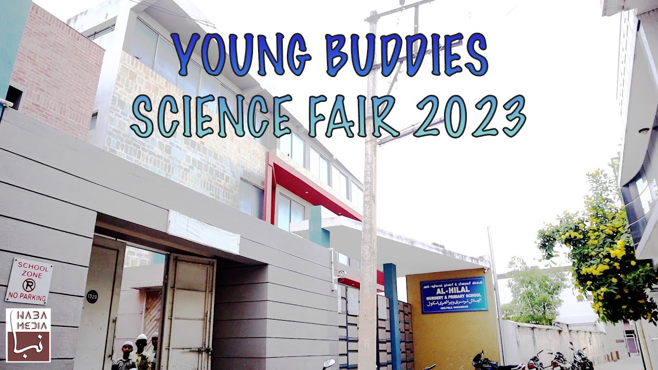 Young Buddies Science Fair 2023 24 25 Jan 2023 Al Hilal Nursery Young buddies science fair 2023 24 25 jan 2023 al hilal nursery