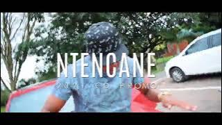 uNtencane CD Promo 2021 part 1 🔥