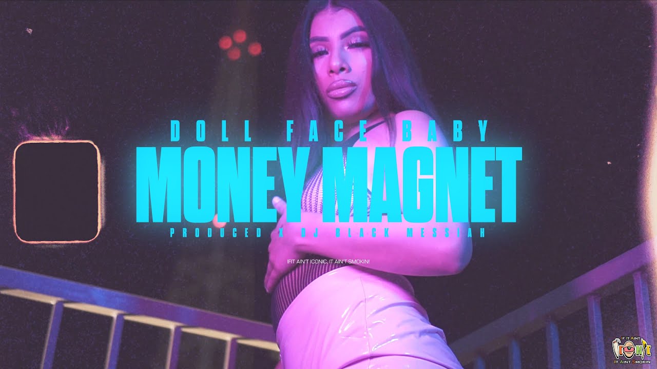 Doll Face Baby - "Money Magnet" 