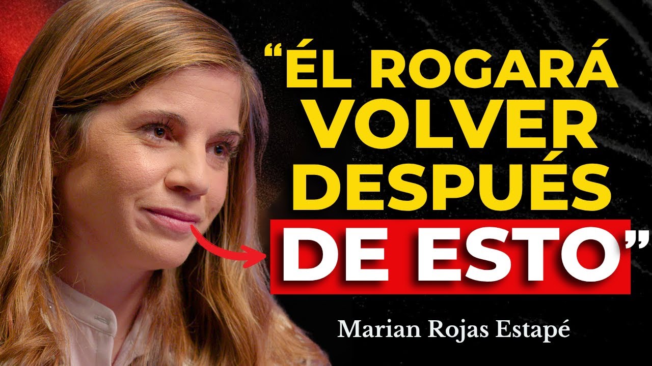 Haz ESTO Y Se Arrepentirá De Perderte el Resto De Su Vida (El Silencio No Basta) | Marian Rojas