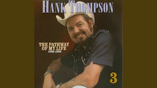 Watch Hank Thompson Im Afraid I Lied video