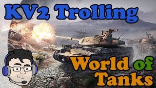 World of tanks - KV-2 troll canon and earning cash with the T34 (9.8)