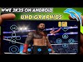 WWE 2K25 ON ANDROID - FULL GAMEPLAY & TUTORIAL