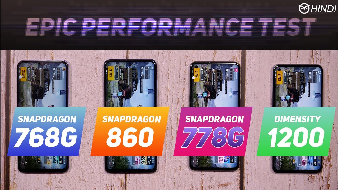 Snapdragon 778G vs Dimensity 1200 vs SD860, 768G Epic Performance Test | Benchmarks \u0026 Gaming [Hindi]