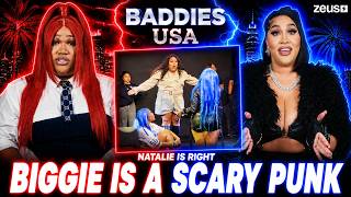BADDIES USA | Natalie DRAGS Biggie For Bringing NOTHING To The Show
