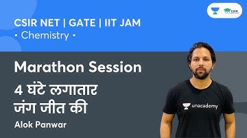 Maha Marathon (4 Hours) | Chemistry | CSIR NET 2021 | GATE | IIT JAM | By Alok Panwar