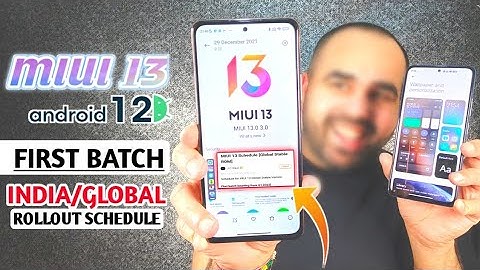 OFFICIAL ANNOUNCEMENT MIUI 13 INDIA / GLOBAL ROLLOUT SCHEDULE CONFIRMED WITH FIRST BATCH DEVICE LIST