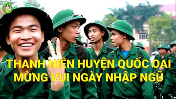 THANH NIÊN QUỐC OAI VUI MỪNG NGÀY NHẬP NGŨ