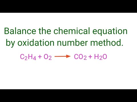 C2H4+O2=CO2+H2O balance the chemical equation by oxidation number method.