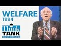 Does welfare cause illegitimacy? — with Charles Murray (1994) | THINK TANK