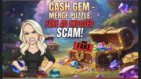 🚨 Cash Gem - Merge Puzzle: The LIES Behind Their "No Scams, No Ads" Ad! ⚠️