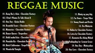 Bob Marley, Chocolate Factory ,Tropical ,Kokoi Baldo,Nairud Sa..Reggae Songs 2023 Tropa Vibes New