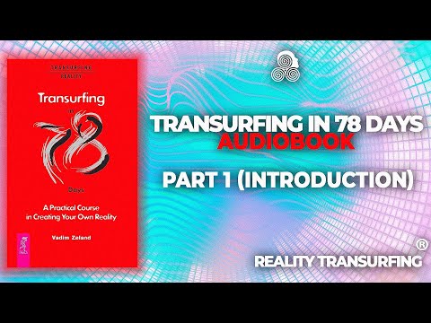 Transurfing in 78 Days - A Practical Course in Creating Your Own Reality Audiobook by Vadim Zeland