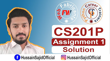CS201P Assignment 1 Solution Fall 2022 | Virtual University | Hussain Sajid