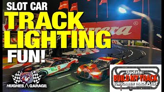 Slot Car Track Lighting Fun - Hughes Garage SCA Ep 18 #slotcars #slotcarscenery #carreradigital