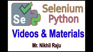 Selenium with Python Videos & Materials | Session - 15|Selenium Webdriver methods |By Nikhal Raju