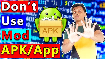 🔥 What is Modded App or APK? Risk of Modded App | Don