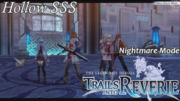 Trails into Reverie - Hollow SSS [Nightmare | Corridor Boss]