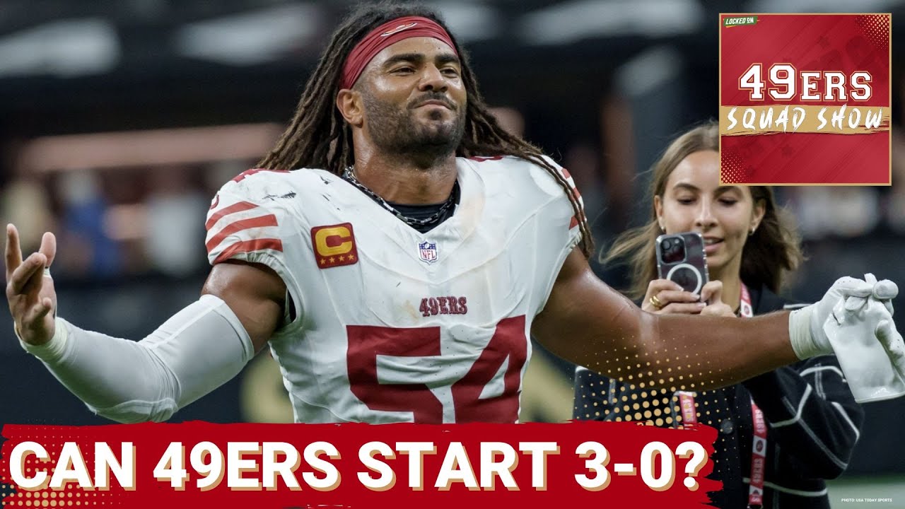 49ERS SQUAD SHOW: HOME OPENER On the Horizon, Can 49ers Start 3-0?