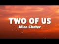Alice chater  two of us lyrics two of us alice chater lyrics