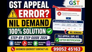 GST Appeal Problem Fix 2026 | NIL Demand Error Solution | APL-01 Filing Issue Solved