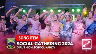 Song Item - KGHS - Social Gathering 2024  - Girl's High School Kandy