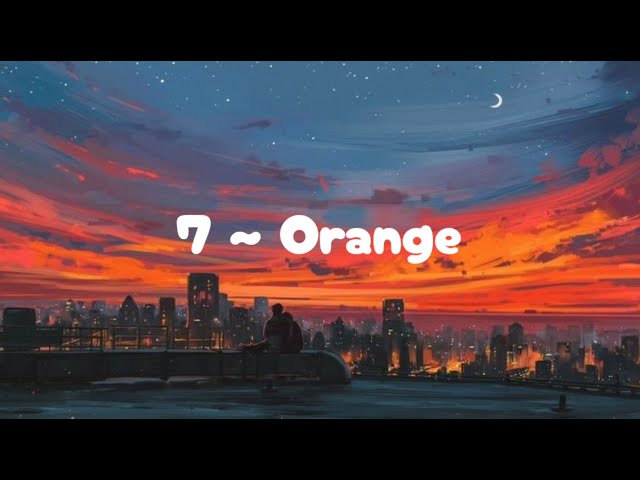 7!! - Orange (Lirik dan terjemah) class=