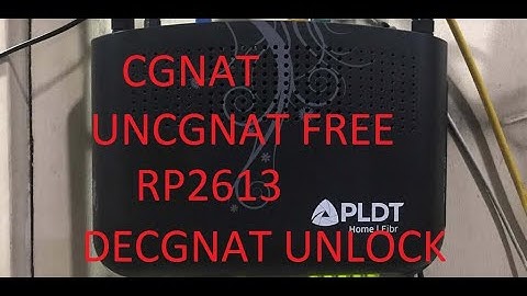 PLDT FIBR CGNAT BYPASS | FREE UNCGNAT | DECGNAT | AN5506-04-F RP2613