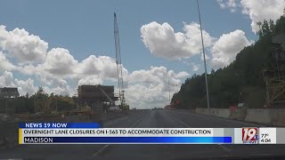 Overnight Lane Closures On I-565 To Accommodate Construction | April 30, 2024 | News 19 at 4 p.m.