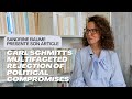 Sandrine baume prsente son article carl schmitts multifaceted rejection of political compromises