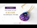 TUTO | Pendentif Galaxie technique du Pétri