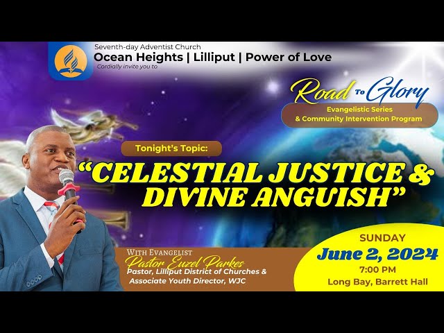 Celestial Justice u0026 Divine Anguish || Pastor Euzel Parkes || June 02, 2024 | 7 pm class=