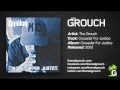 The Grouch - Crusader For Justice