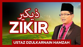 Zikir - Ustaz Dzulkarnain Hamzah